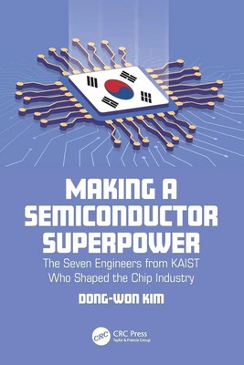 Dong-Won Kim | Making a Semiconductor Superpower | Taschenbuch | Englisch (2023)