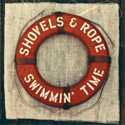Shovels & Rope Swimmin' Time (CD) Album
