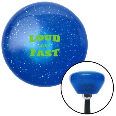 Green Loud And Fast Blue Retro Metal Flake Shift Knob w/ M16x1.5 Insert Shifter