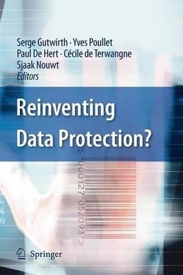 Reinventing Data Protection? - 9789048181421