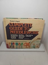 Reader  s Digest Complete Guide to Needlework Book 10th Printing 1986