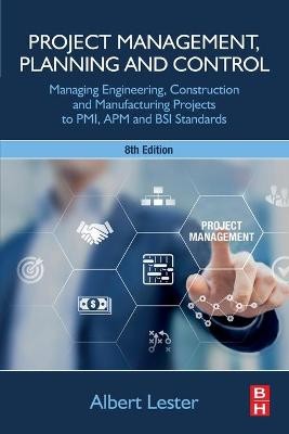 Project Management, Planning and Control, Albert L