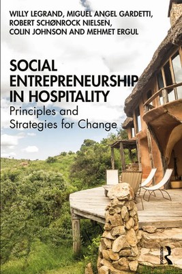 Social Entrepreneurship in Hospitality | Principles and Strategies for Change