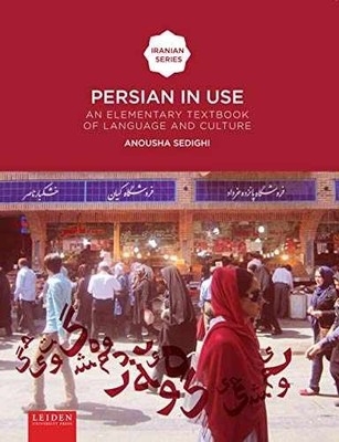 Persian in use: An Elementary - Paperback, by Sedighi Anousha - Acceptable w