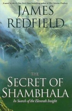 The Secret of Shambhala: In Search of the- hardcover, 0446523089, James Redfield