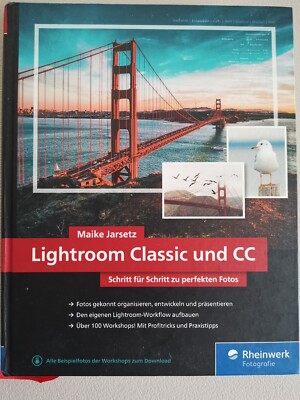 Lightroom Classic und CC für digitale Fotografie von Maike Jarsetz 