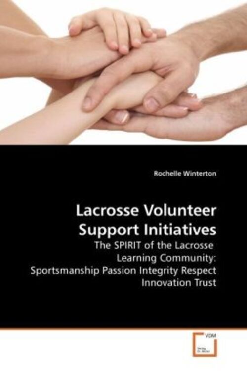 Rochelle Winterton | Lacrosse Volunteer Support Initiatives |