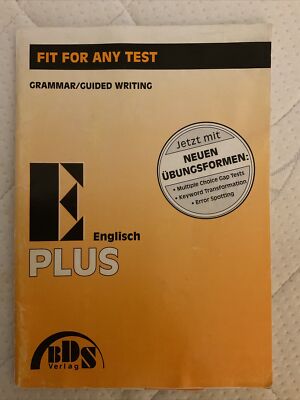 Grammar/Guided Writing - Fit for any Test - vom BDS-Verlag + Prüfungen 2012-2014