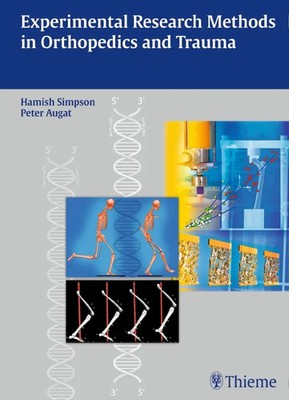 Experimental Research Methods in Orthopedics and Trauma Hamish Simpson (u. a.)