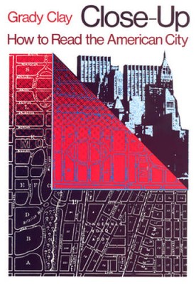 Close-Up: How to Read the American City (Phoenix Book; P863) - Paperback - GOOD