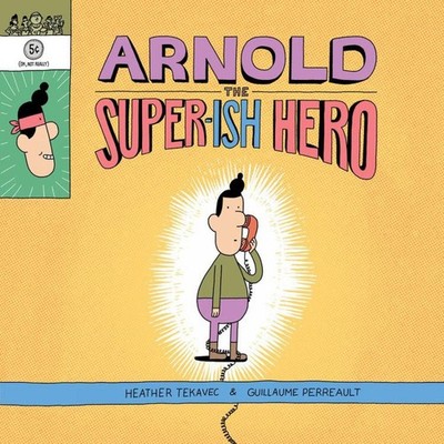 Arnold the Super-ish Hero by Heather Tekavec (English) Hardcover Book