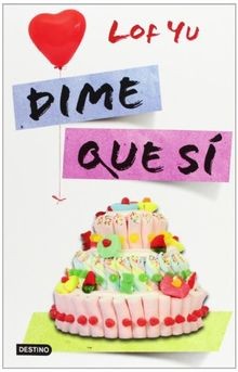 Dime que sí (Punto de encuentro) von Lof Yu | Buch | Zustand sehr gut