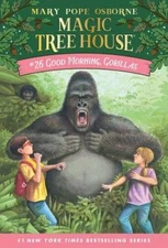 Good Morning, Gorillas (Magic Tree House #26) - Paperback - VERY GOOD