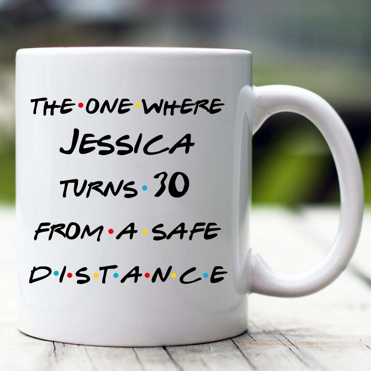 Personalized Quarantine Birthday Mug 30th Birthday Quarantine Gift 30 Years Old