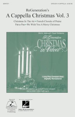 ReGeneration's A Cappella Christmas Vol. 3 SATB divisi a cappella