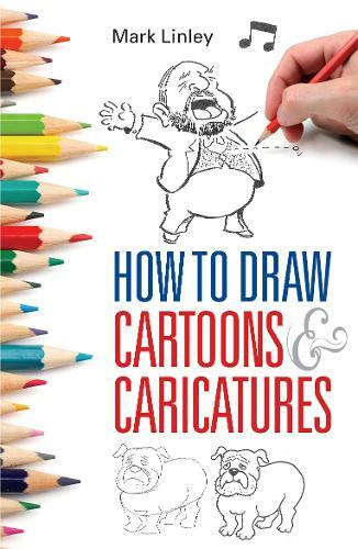 How To Draw Cartoons and Caricatures by Mark Linley (Paperback, 2013) - Image 4
