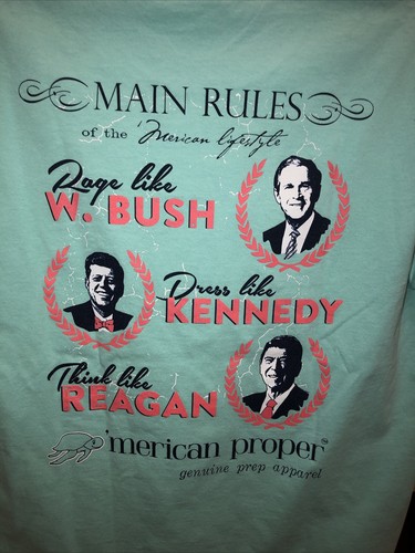 Merican proper M preppy Tee Shirt apparel Bush Kennedy Reagan