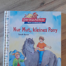 Sarah Bosse: Nur Mut, kleines Pony   Der Büc...