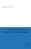 Stephen J. Finn | Thomas Hobbes And The Politics Of Natural Philosophy | Buch