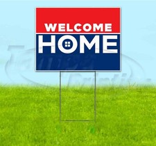 WELCOME HOME 18x24 Yard Sign WITH STAKE Corrugated Bandit USA MILITARY STUDENT