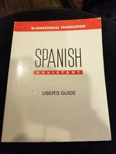 Spanish Assistant User's Guide Bi-Directional Translation Trade Paperback 1992