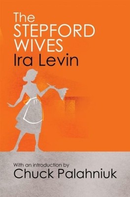 Ira Levin The Stepford Wives