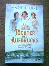 Töchter des Aufbruchs - Das Pensionat an der Mosel, Marie Pierre