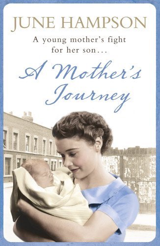 A Mother's Journey By June Hampson. 9781409136163