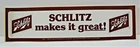 Vintage 1979 Schlitz Makes It Great Bumper Sticker Beer Sign Distributor Stock