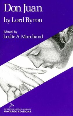Don Juan (Riverside editions),Lord George Gordon Byron, Leslie A. Marchand