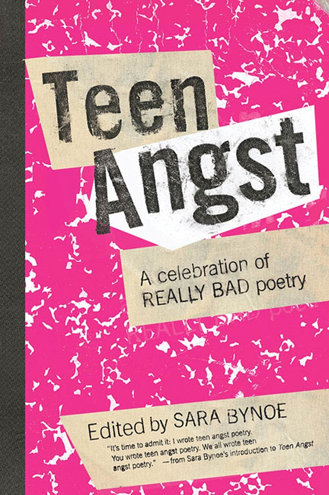 Teen Angst: A Celebration of Really Bad Poetry