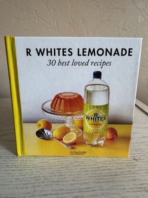 30 Best Loved Recipes Hardback Cook Book - R Whites Lemonade