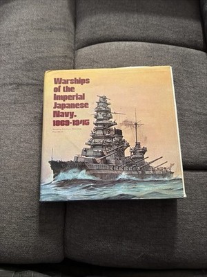 Warships of the Imperial Japanese Navy 1869-1945 Hardcover Book