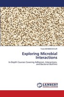 Exploring Microbial Interactions Tarek Benmeddour Taschenbuch Englisch 2024