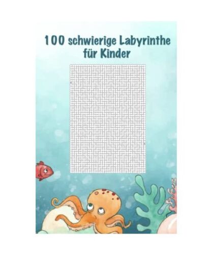 100 schwierige Labyrinthe für Kinder: Für 8-12 Jahre / Verwirrende und schwier - Bild 1 von 1