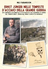 Nils Fabiansson - Ernst Jünger nelle tempeste d’acciaio della grande guerra