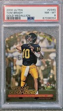 2000 Fleer Ultra Rookie Tom Brady #234G Gold Medallion (RC)  GOAT PSA8 Rookie