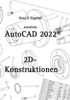 AutoCAD 2022 2D-Konstruktionen Hans-J. Engelke Taschenbuch 420 S. Deutsch 2021