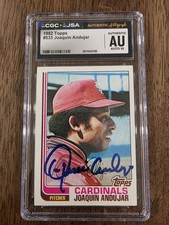 Joaquin Andujar 1982 Topps #533 Autographed Signed CGCxJSA On Card Auto 