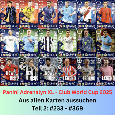 Panini Adrenalyn XL - FIFA Club World Cup   WM 2025 - Einzelkarten #233 - 369  