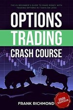 Options Trading Crash Course: The #1 Beginner...