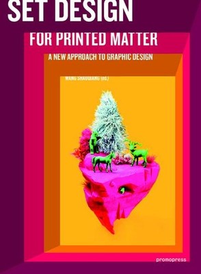 Set Design for Printed Matter: A new approach to graphic design (Promopress