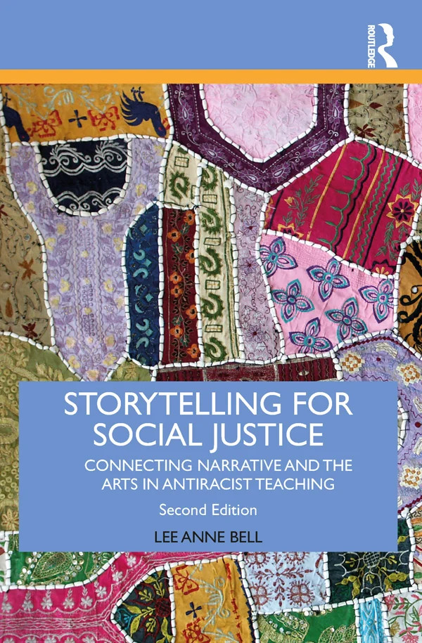 Storytelling for Social Justice - 2nd Edition