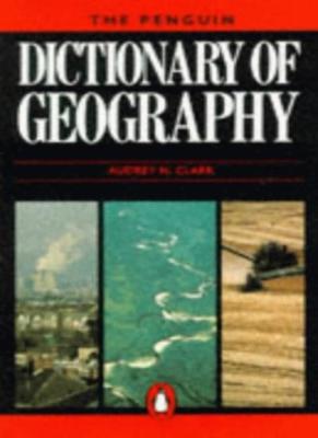 Dictionary of Geography, The Penguin (Reference) By Audrey N. Cl