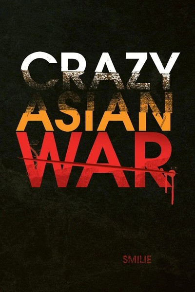 Smilie | Crazy Asian War | Taschenbuch | Englisch (2008) | Xlibris US-image