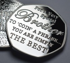 Birthday Commemorative - For A Special Brother. Gift/Present. 'Coin a Phrase' 