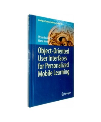 Object-Oriented User Interfaces for Personalized Mobile Learning, Maria Virvou, 