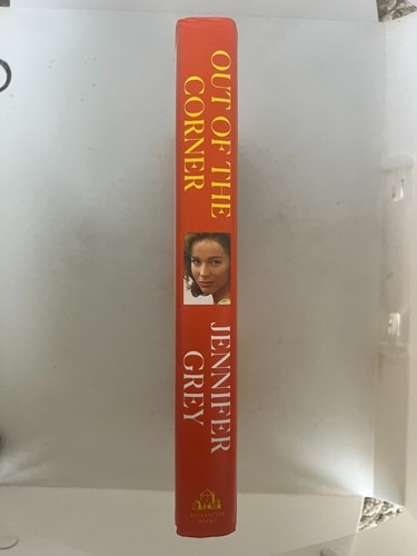Out of the Corner—Signed by Dirty Dancing Star Jennifer Grey (1st Ed. & Print) - Picture 3 of 11