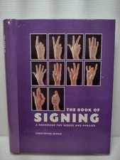 The Book of Signing: A Handbook for Words and Phrases by Brown (spiral bound)