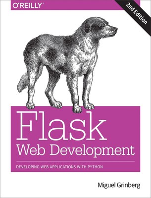 Flask Web Development | Developing Web Applications with Python | Grinberg